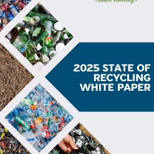 2025 State of Recycling White Paper